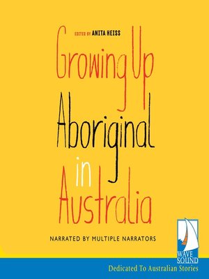 cover image of Growing up Aboriginal in Australia